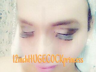 12inchHUGECOCKprincess