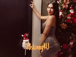 18skinny4U