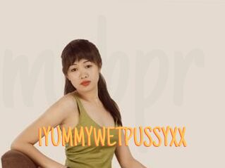 1YUMMYWETPUSSYXX
