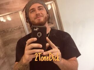 2ToneDick