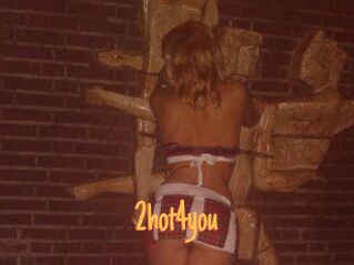 2hot4you