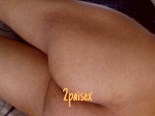 2paisex