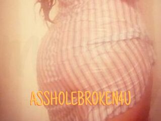ASSHOLEBROKEN4U