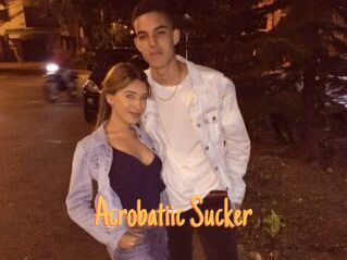 Acrobatiic_Sucker