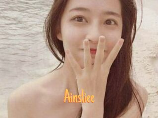 Ainsliee