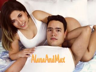 AlanaAndMax