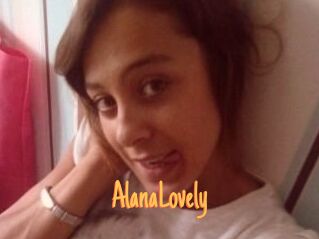 AlanaLovely