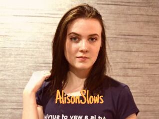 AlisonSlows