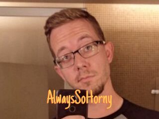 AlwaysSoHorny Mobile Porno