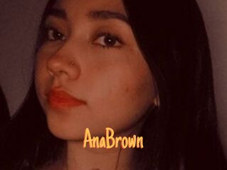 AnaBrown