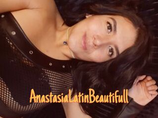 AnastasiaLatinBeautifull