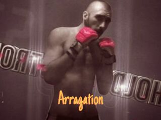 Arragation