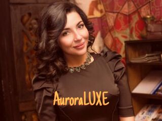 AuroraLUXE