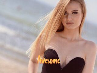 Awesome