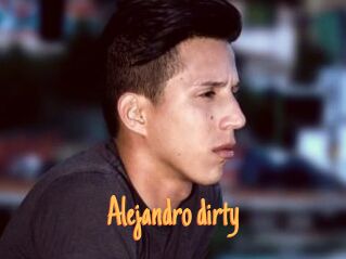 Alejandro_dirty