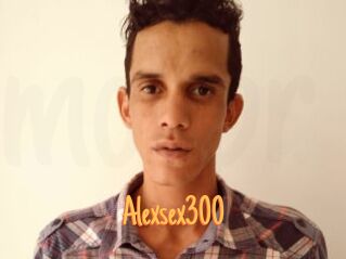 Alexsex300