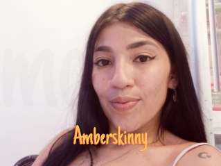 Amberskinny