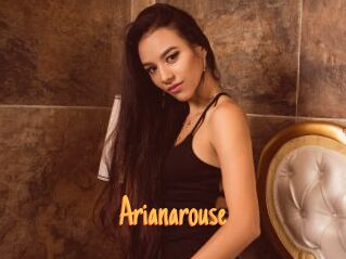 Arianarouse