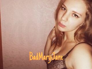 BadMaryJane