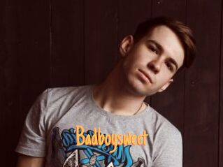 Badboysweet
