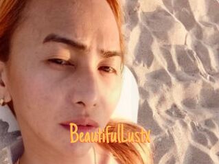 BeautifulLustx