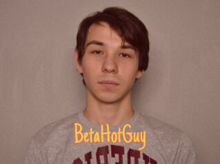 BetaHotGuy