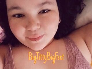BigTittyBigFeet