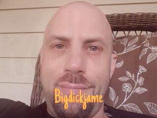 Bigdickjame