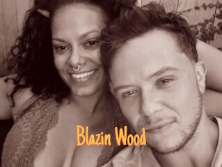 Blazin_Wood
