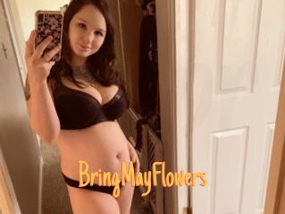 BringMayFlowers