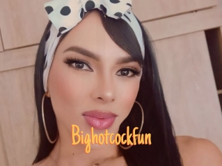 Bighotcockfun