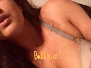 Bubblesxx