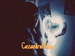 CassandraPlease