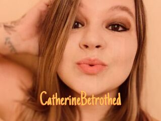 CatherineBetrothed