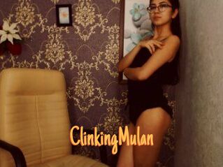 ClinkingMulan