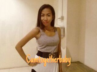 Cumtogetherbaby
