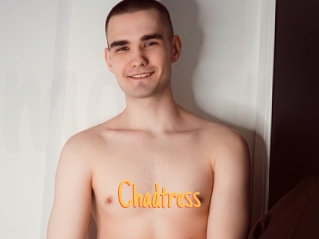 Chadtress