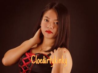 Cloedirtykinky