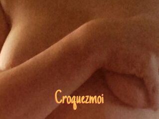 Croquezmoi