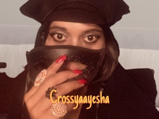 Crossyaayesha