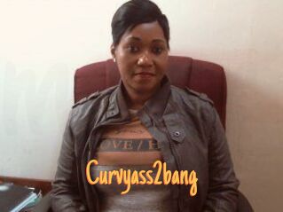 Curvyass2bang