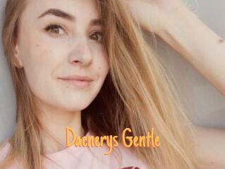 Daenerys_Gentle