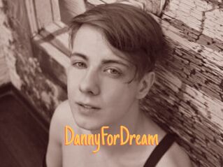 DannyForDream
