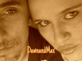 DawnandMax