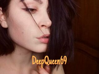 DeepQueen69