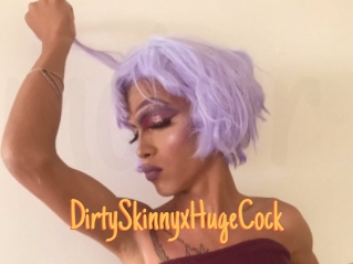 DirtySkinnyxHugeCock