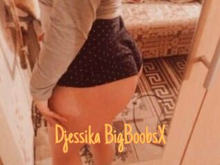 Djessika_BigBoobsX
