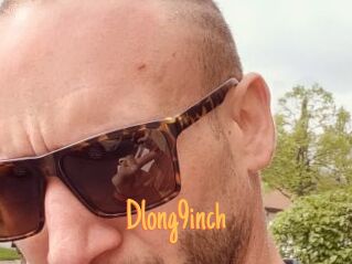 Dlong9inch