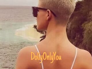 DollyOnlyYou
