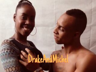 DrakeAndMichel